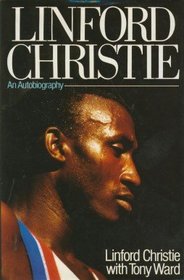Linford Christie: An Autobiography