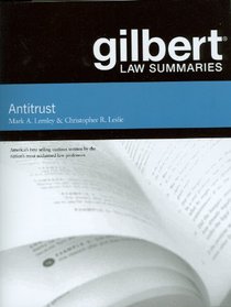Gilbert Law Summaries on Antitrust, 11th