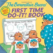 The Berenstain Bears' First Time Do-It! Book (Berenstain Bears First Time Books)