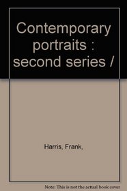 Contemporary portraits : second series /