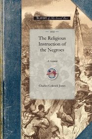 The Religious Instruction of the Negroes (Civil War)