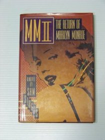 Mmii: The Return of Marilyn Monroe