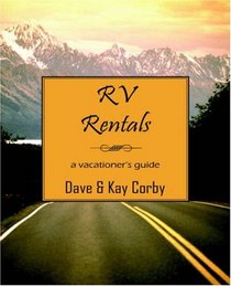 RV Rentals: A Vacationer's Guide