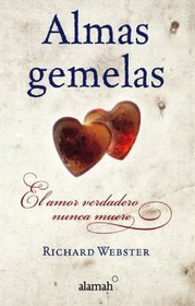 Almas gemelas / Soul Mates (Spanish Edition)