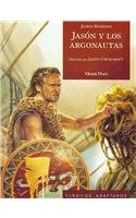 Jason Y Los Argonautas / Jason and the Golden Fleece (Clasicos Adaptados / Adapted Classics) (Spanish Edition)