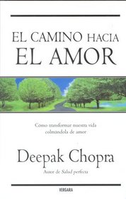 CAMINO HACIA EL AMOR (Spanish Edition)