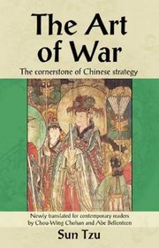 The Art of War: The Cornerstone of Chinese Strategy (Cornerstone of . . . Series)