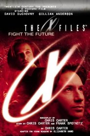 X-files Movie: Young Adult Novelization (The X-files)