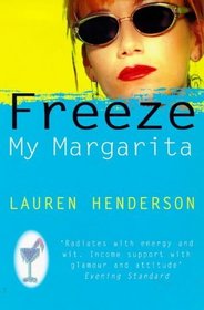 Freeze My Margarita, A Sam Jones Novel.