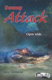 Livewire Chillers: Swamp Attack
