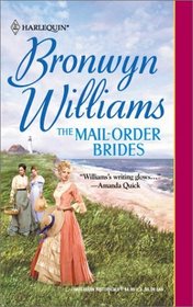 The Mail-Order Brides (Harlequin Historical, No 589)