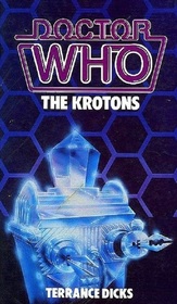 Doctor Who: The Krotons (Doctor Who, No 99)