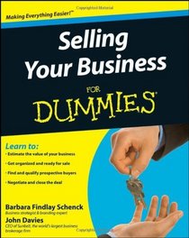 Selling Your Business For Dummies