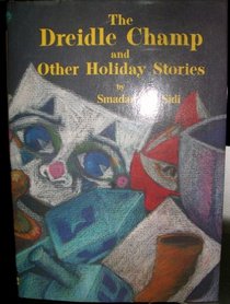 The Dreidle Champ and Other Holiday Stories