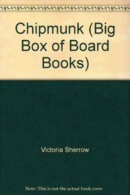 Chipmunk (Big Box of Board Books)