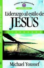 Liderazgo Al Estilo De Jess (Spanish Edition)