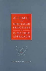 Atomic and Molecular Processes: an R-Matrix Approach