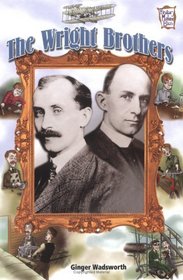The Wright Brothers (History Maker Bios)
