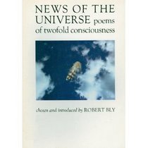 News of the Universe: Poems of Twofold Consciousness