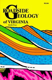 Roadside Geology of Virginia (Roadside Geology)