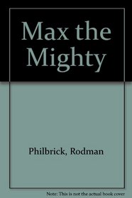Max the Mighty