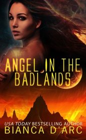 Angel in the Badlands: Jit'Suku Chronicles (Sons of Amber) (Volume 1)