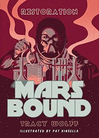 Book 3: Restoration (Mars Bound)