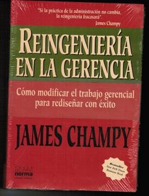 Reingenieria En La Gerencia (Spanish Edition)