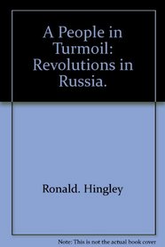 A people in turmoil;: Revolutions in Russia