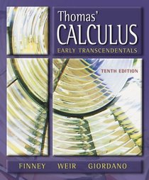 Thomas' Calculus, Early Transcendentals (10th Edition)