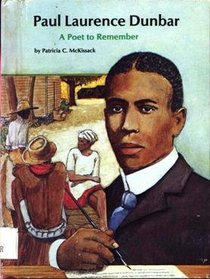 Paul Laurence Dunbar: A Poet to Remember (People of Distinction Series)