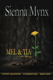 Mel and Tia: A Love Story (Anthology)