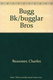 Bugglar Brothers