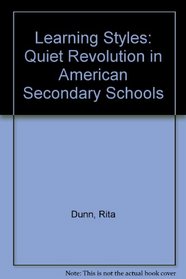 Learning Styles: Quiet Revolution in American Secondary Schools