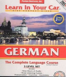 German 3-Level Set: The Complete Language Course (Learn in Your Car)