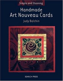 Handmade Art Nouveau Cards (Simple and Stunning)