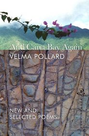 And Caret Bay Again: New and Selected Poems