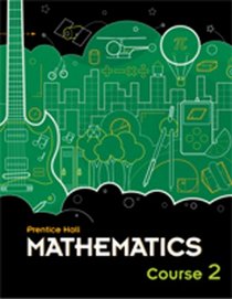 Prentice Hall Mathematics: Course 2: Test Prep Workbook (NATL)