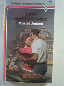 Love and Lavender (Harlequin American Romance, No 219)