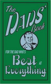 For The Dad Who's Best At Everything (The Dads' Book)