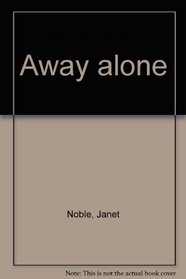 Away alone