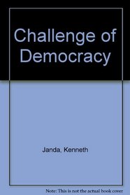 The Challenge Of Democracy: Government In America