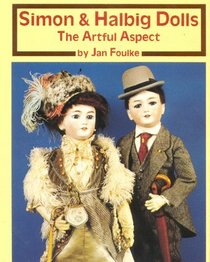 Simon  Halbig Dolls: The Artful Aspect
