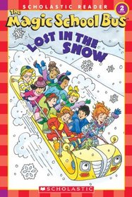 The Magic School Bus Lost in the Snow (Scholastic Reader, Level 2)