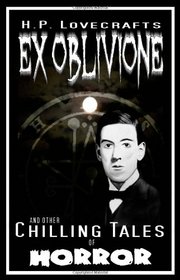 Ex Oblivione: And Other Chilling Tales of Horror