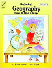 Beginning Geography, Vol 1: How to Use a Map