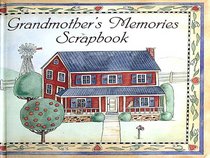 Grandmother's Memories Scrapbook