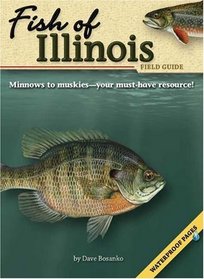Fish of Illinois Field Guide (Fish Of...)