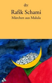 Mrchen aus Malula: Roman