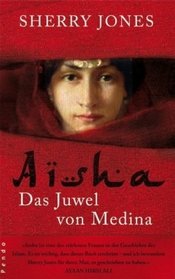A�isha - Das Juwel von Medina